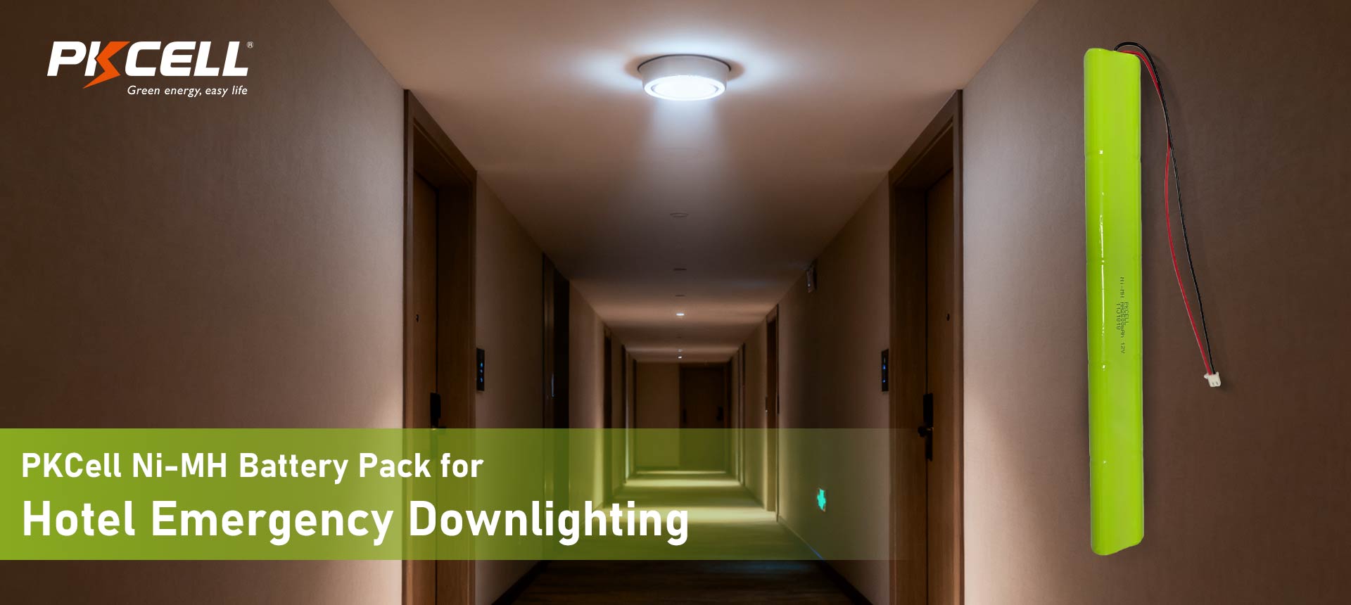 A Hotel Emergency Downlighting Using PKCell NiMH Battery Pack